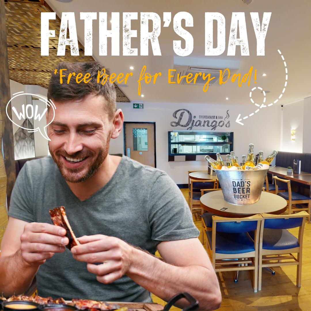 Advertisement for Father's Day at Django's smokehouse saying free beer for every dad 